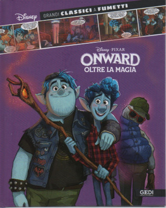 Grandi classici a fumetti -Onward oltre la magia - n.23 - settimanale - copertina rigida - 16/09/2022