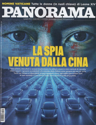 Panorama - La spia venuta dalla Cina - Uscita n.24 - 4 Giugno 2025 - Settimanale