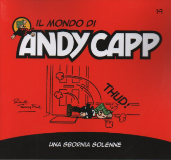 Il mondo di Andy Capp  -Una sbornia solenne- n. 19 - settimanale