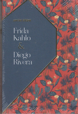 AMORI ETERNI vol. 1 Frida Kahlo & Diego Rivera