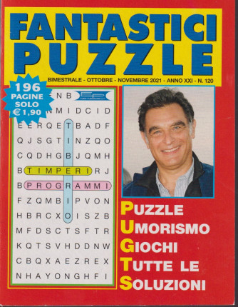 Fantastici Puzzle - n. 120 - bimestrale - ottobre - novembre  2021 - 196 pagine