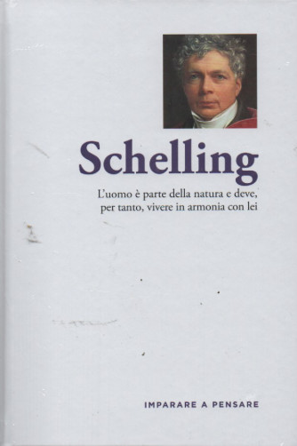 Imparare a pensare -Schelling -   n.52- 1/2/2023 - settimanale -  copertina rigida
