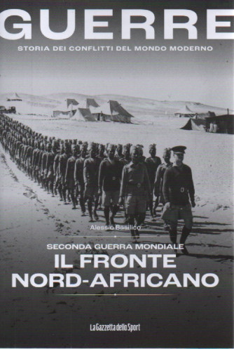 Guerre - n.31 -Seconda guerra mondiale. Il fronte nord-africano -Alessio Basilico -      147  pagine    settimanale