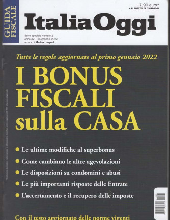 Guida fiscale - Italia Oggi - I bonus fiscali sulla casa - n. 2 - 15 gennaio 2022