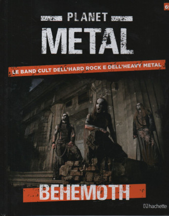 Planet Metal  - Behemoth-  n. 69- settimanale -13/1/2024 - copertina rigida