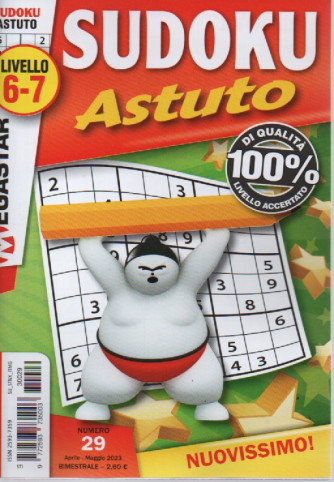 Sudoku Astuto - n. 29 -livello 6-7 -  bimestrale - aprile - maggio  2023