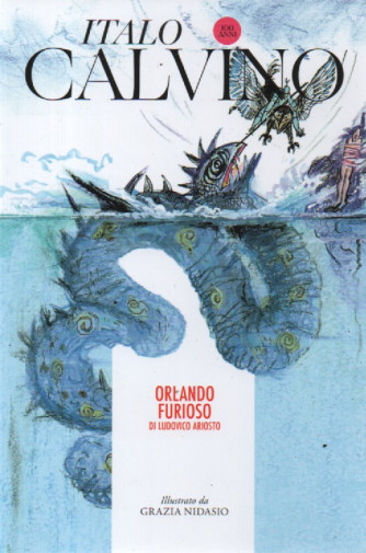 Italo Calvino -Orlando furioso di Ludovico Ariosto- n. 20- 24/2/2024 - settimanale - 428 pagine