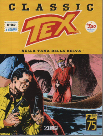 Tex Classic -Nella tana della belva-  n. 169 - quattordicinale -25 agosto    2023