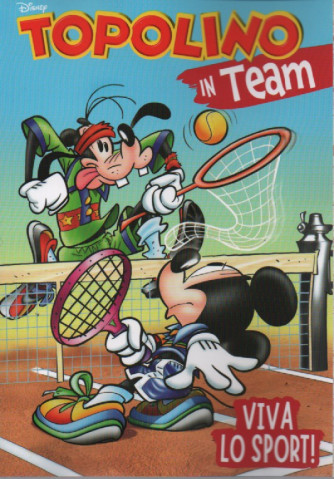 Topolino in team -Viva lo sport! -  n. 101 - bimestrale - 3 marzo  2023