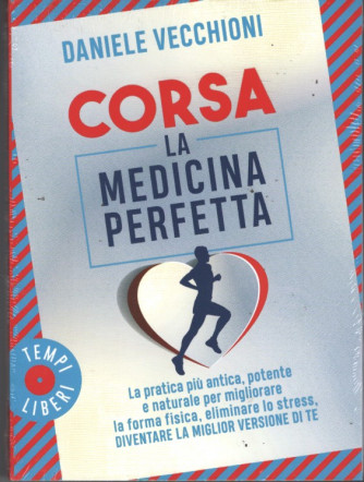 Daniele Vecchioni - CORSA la medicina perfetta