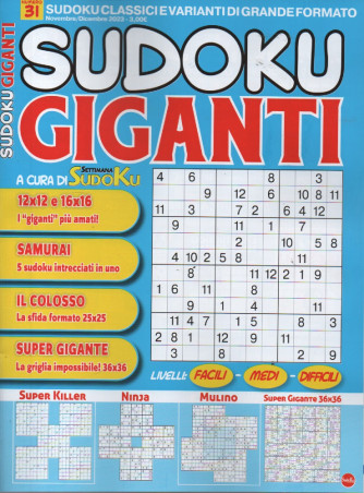 Sudoku giganti - n. 31 -novembre - dicembre   2023  - bimestrale