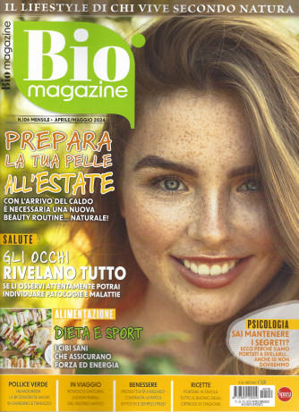 Bio magazine - n. 106 - mensile -aprile - maggio   2024