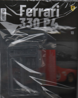 Ferrari 330 P4 - L'auto da corsa più bella di sempre - 13°Uscita -18/11/2023 - settimanale