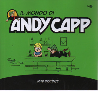 Il mondo di Andy Capp - Pub instinct -  n.46- settimanale