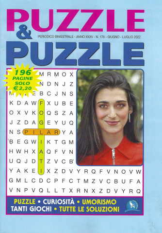 Puzzle & Puzzle - n. 176 - bimestrale -giugno - luglio 2022 - 196 pagine