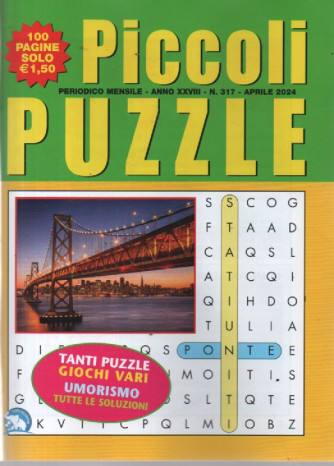 Piccoli Puzzle -  mensile -  n.317 -aprile    2024 - 100 pagine
