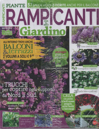 Pollice verde speciale - Rampicanti per il mio giardino - + Balconi terrazzi - n. 1 - bimestrale - marzo - aprile 2024 - 2 riviste