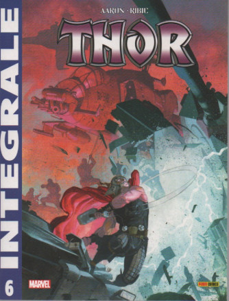 Marvel integrale Thor - n° 6 -1 dicembre   2022 - mensile