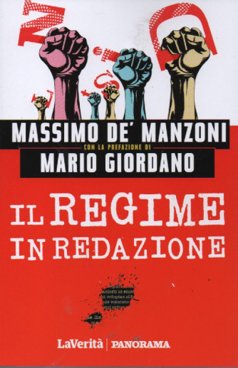 Massimo De' Manzoni con la prefazione di Mario Giordano - Il regime in redazione - n.7/2022 - settimanale