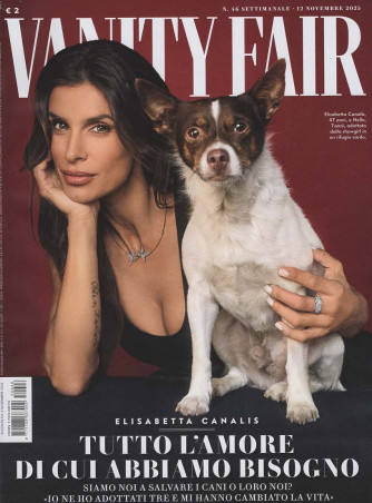 Vanity Fair - Tutto l'amore di cui abbiamo bisogno - Uscita n.46 - 6 Novembre 2025 - Settimanale