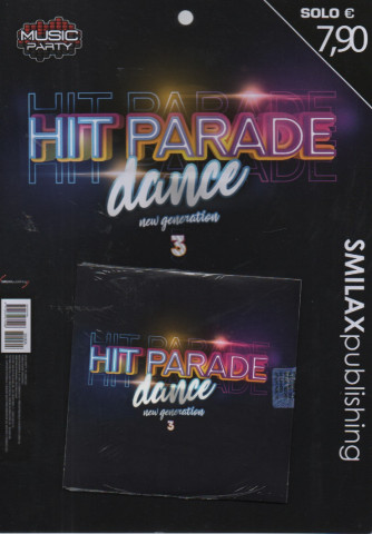 Music Party - Hit Parade dance new generation 3 - n. 5  - trimestrale - 3 febbraio 2023