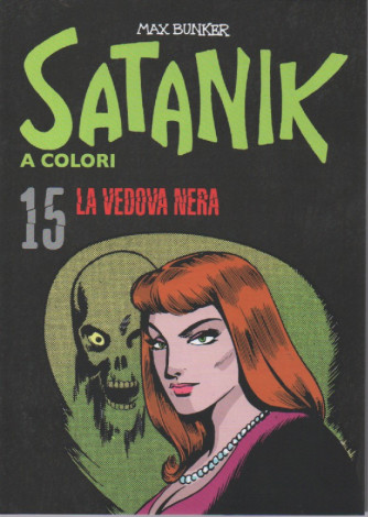 Satanik a colori -La vedova nera- n. 15 - Max Bunker