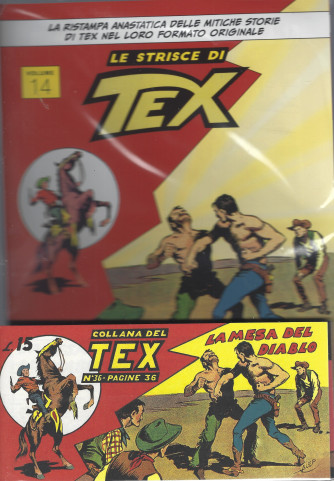 Le striscie di Tex - uscita n. 14  -La mesa del diablo -  settimanale
