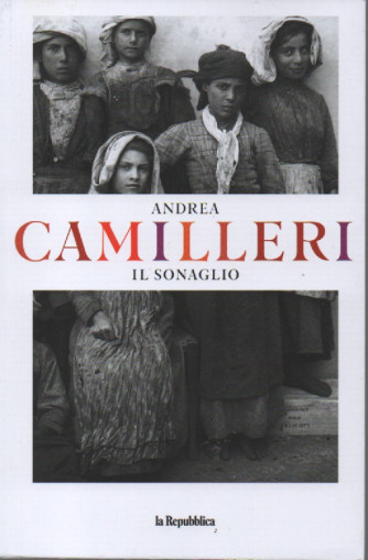 Andrea Camilleri - Il sonaglio - n.18 - settimanale - 241 pagine