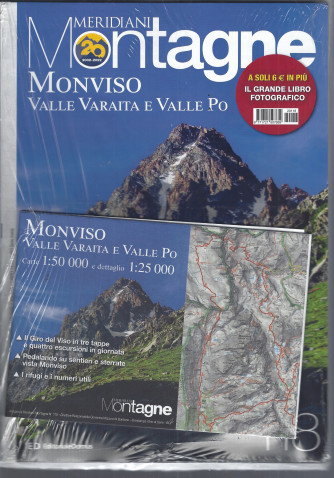 Meridiani Montagne + Il Grande Libro Fotografico - n. 118 - Monviso Valle Varaita e Valle Po - bimestrale - settembre 2022