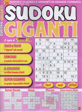 Sudoku giganti - n. 28 -maggio - giugno  2023  - bimestrale