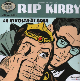 Rip Kirby -La rivolta di Xena -N. 24-  Alex Raymond -  settimanale
