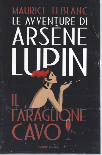 Le avventure di Arsene Lupin - Maurice Leblanc - Il faraglione cavo - n. 3 -
