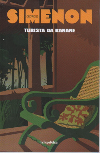Georges Simenon -Turista da banane-  n. 18 - 14/7/2023 - settimanale - 189  pagine