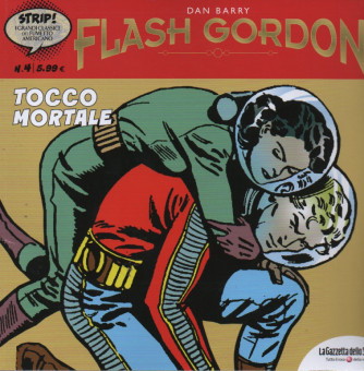 Flash Gordon - Tocco mortale - n. 4 -Dan Barry -  settimanale