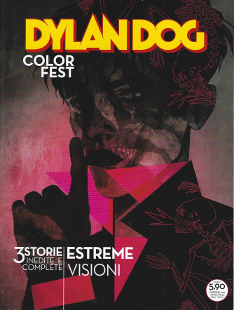 Dylan Dog Color Fest - Estreme visioni  - n. 40 - febbraio 2022 - trimestrale