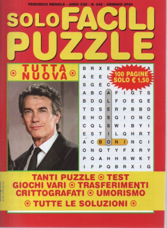 Solo facili puzzle - n. 242- gennaio 2024 - mensile - 100 pagine