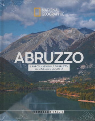 National Geographic - Abruzzo - Il Parco Nazionale d'Abruzzo, La Majella e la Costa - Uscita n.60 - 8 Maggio 2025 - Settimanale