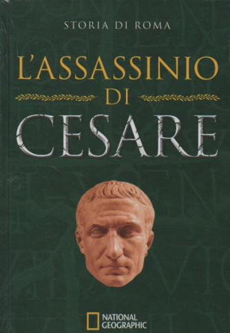 Storia di Roma - L'assassinio di Cesare - n. 3 - 22/9/2022 - settimanale - copertina rigida