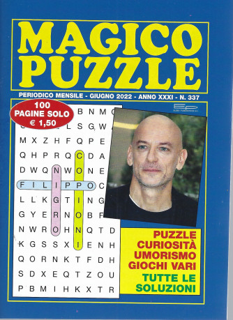 Magico Puzzle - n. 337 - mensile -giugno   2022- 100 pagine