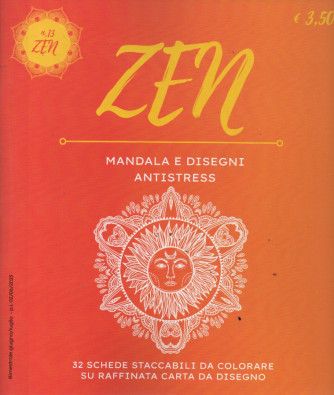 Zen Mandala e Disegni Antistress -n. 13 -  bimestrale  - giugno - luglio 2023