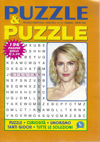 Puzzle & Puzzle - n. 174 - bimestrale -febbraio - marzo 2022 - 196 pagine