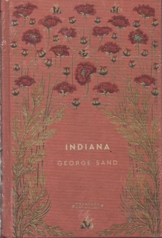 Storie senza tempo -Indiana - George Sand    n. 44-9/12/2023 - settimanale - copertina rigida