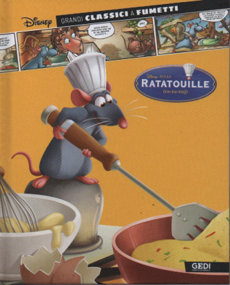 Grandi classici a fumetti -Ratatouille - n.37 - settimanale - copertina rigida -30/12/2022
