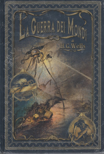 I Primi Maestri del Fantastico -La guerra dei mondi - H. G. Wells- Uscita n.4 - 11 Aprile  2025 - Settimanale