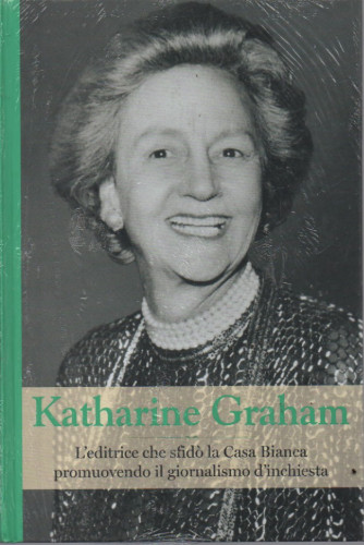 Grandi donne  - Katharine Graham- n.38  settimanale - 10/6/2023 - copertina rigida