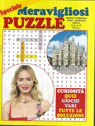 Speciale Meravigliosi puzzle - n. 61 - trimestrale - Aprile/Giugno 2024