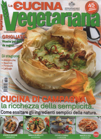 La mia cucina vegetariana - n. 119 - bimestrale -giugno - luglio   2023