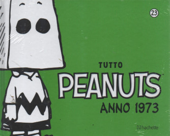 Tutto Peanuts - anno 1973 - n. 23 - 4/2/2023 - settimanale - copertina rigida