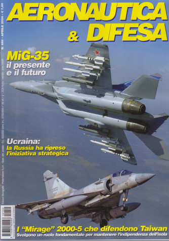 Aeronautica & Difesa - n. 450 -aprile    2024 - mensile