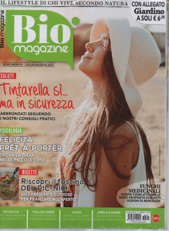 Bio magazine - n. 102 - mensile -luglio - agosto   2023 + in allegato Il mio giardino - 2 riviste
